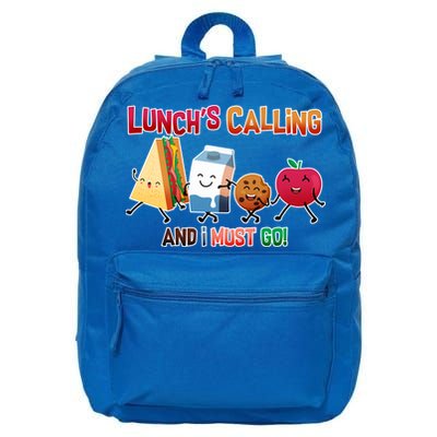 Lunch Is Calling And I Must Go 16 in Basic Backpack