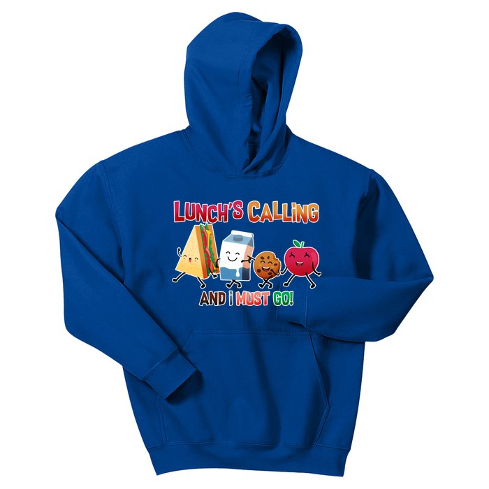 Lunch Is Calling And I Must Go Kids Hoodie