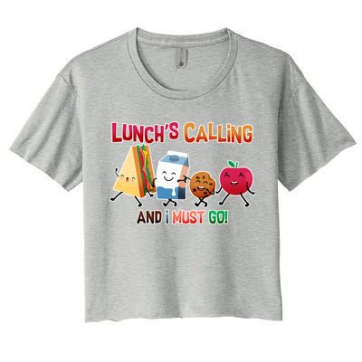 Lunch Is Calling And I Must Go Women's Crop Top Tee