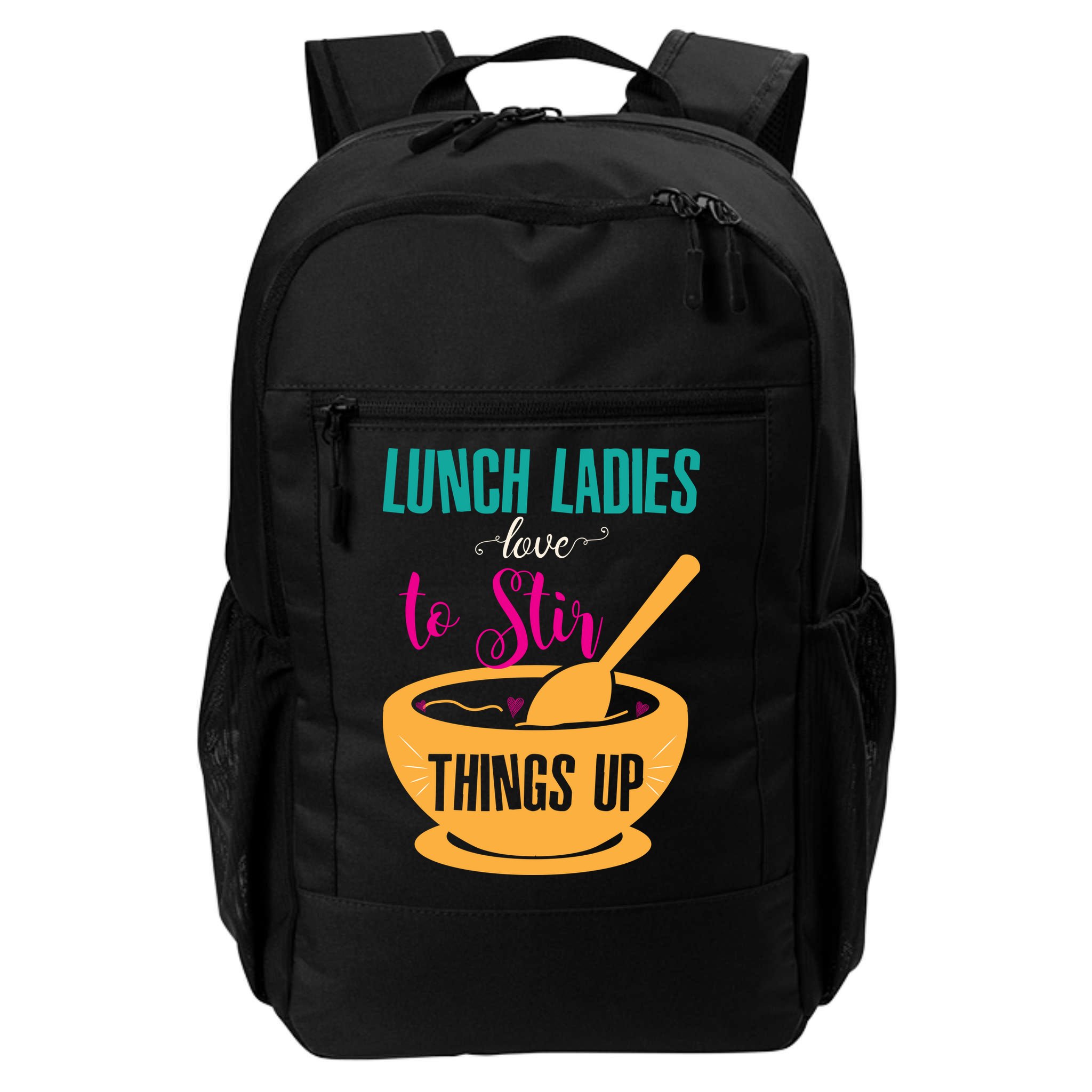 Lunch Ladies Love To Stir Things Up Backpack