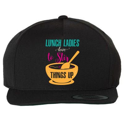 Lunch Ladies Love To Stir Things Up Wool Snapback Cap