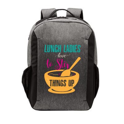 Lunch Ladies Love To Stir Things Up Vector Backpack