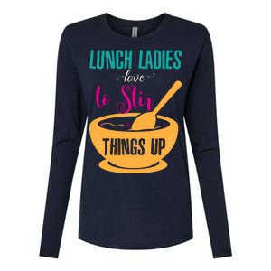 Lunch Ladies Love To Stir Things Up Womens Cotton Relaxed Long Sleeve T-Shirt