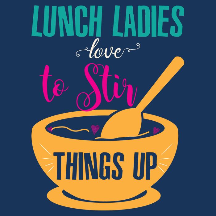 Lunch Ladies Love To Stir Things Up Performance Shirt