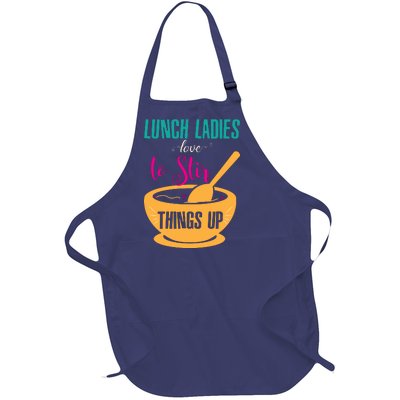 Lunch Ladies Love To Stir Things Up Full-Length Apron With Pockets