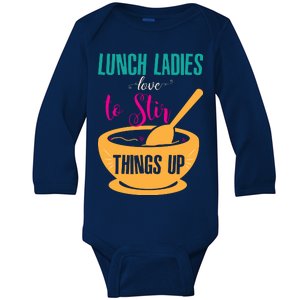 Lunch Ladies Love To Stir Things Up Baby Long Sleeve Bodysuit