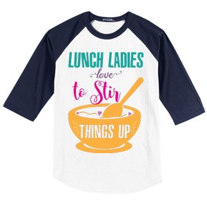 Lunch Ladies Love To Stir Things Up Baseball Sleeve Shirt