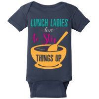 Lunch Ladies Love To Stir Things Up Baby Bodysuit