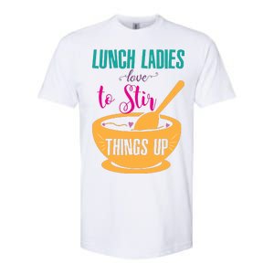 Lunch Ladies Love To Stir Things Up Softstyle CVC T-Shirt