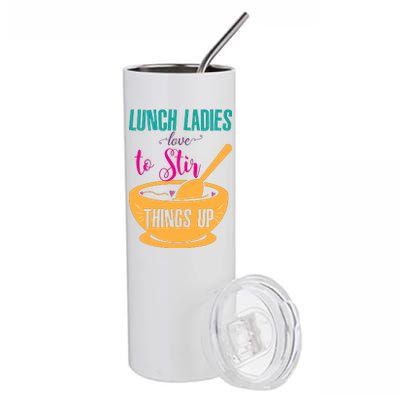 Lunch Ladies Love To Stir Things Up Stainless Steel Tumbler