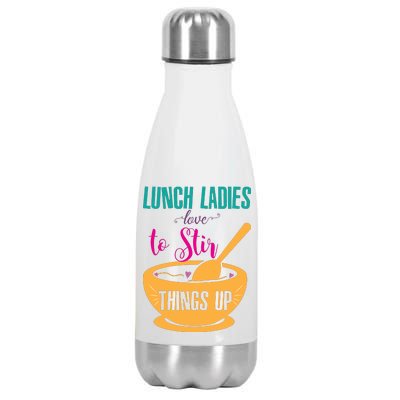 Lunch Ladies Love To Stir Things Up Stainless Steel Insulated Water Bottle