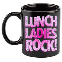 Lunch Ladies Rock 11oz C Handle Ceramic Mug