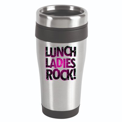 Lunch Ladies Rock 16oz Travel Tumbler