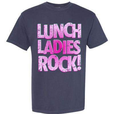 Lunch Ladies Rock Garment-Dyed Heavyweight T-Shirt