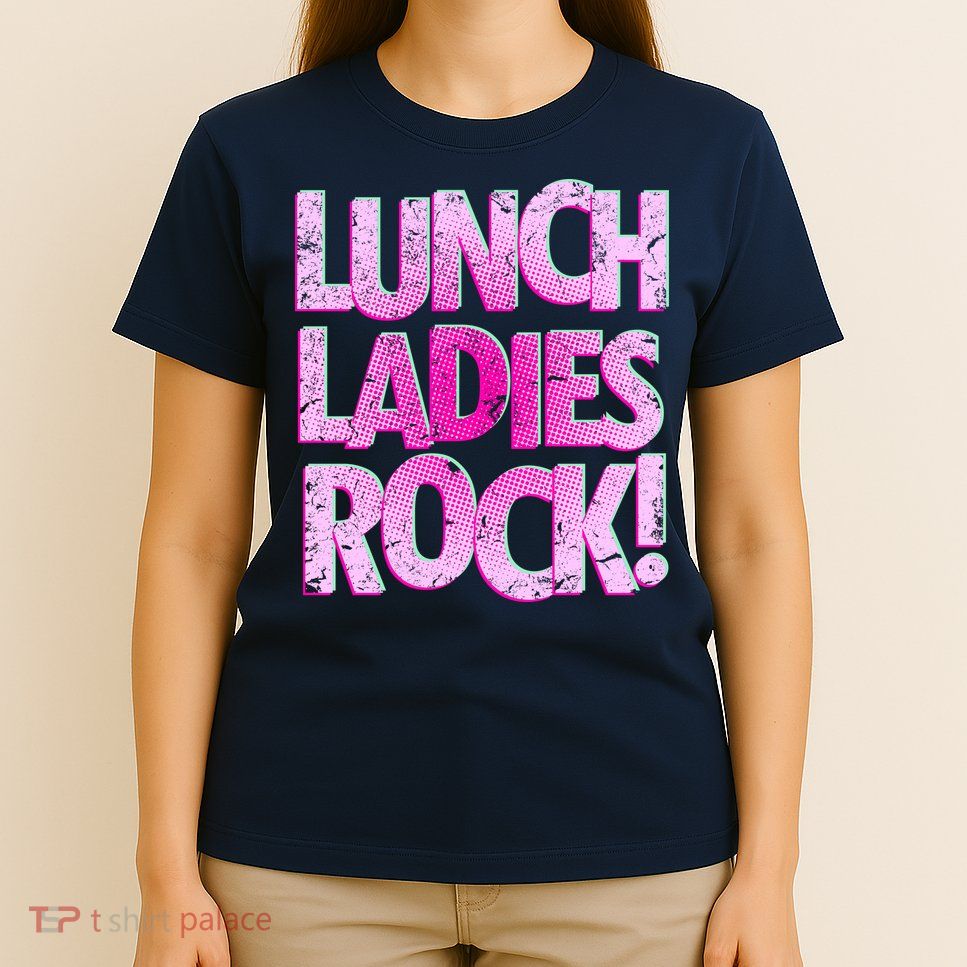 Lunch Ladies Rock T-Shirt