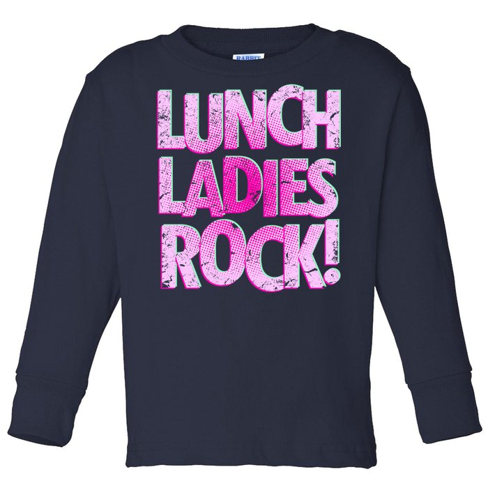 Lunch Ladies Rock Toddler Long Sleeve Shirt