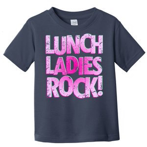 Lunch Ladies Rock Toddler T-Shirt