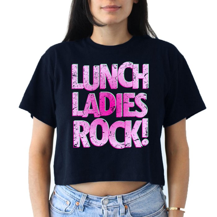 Lunch Ladies Rock Women's Crop Top Tee