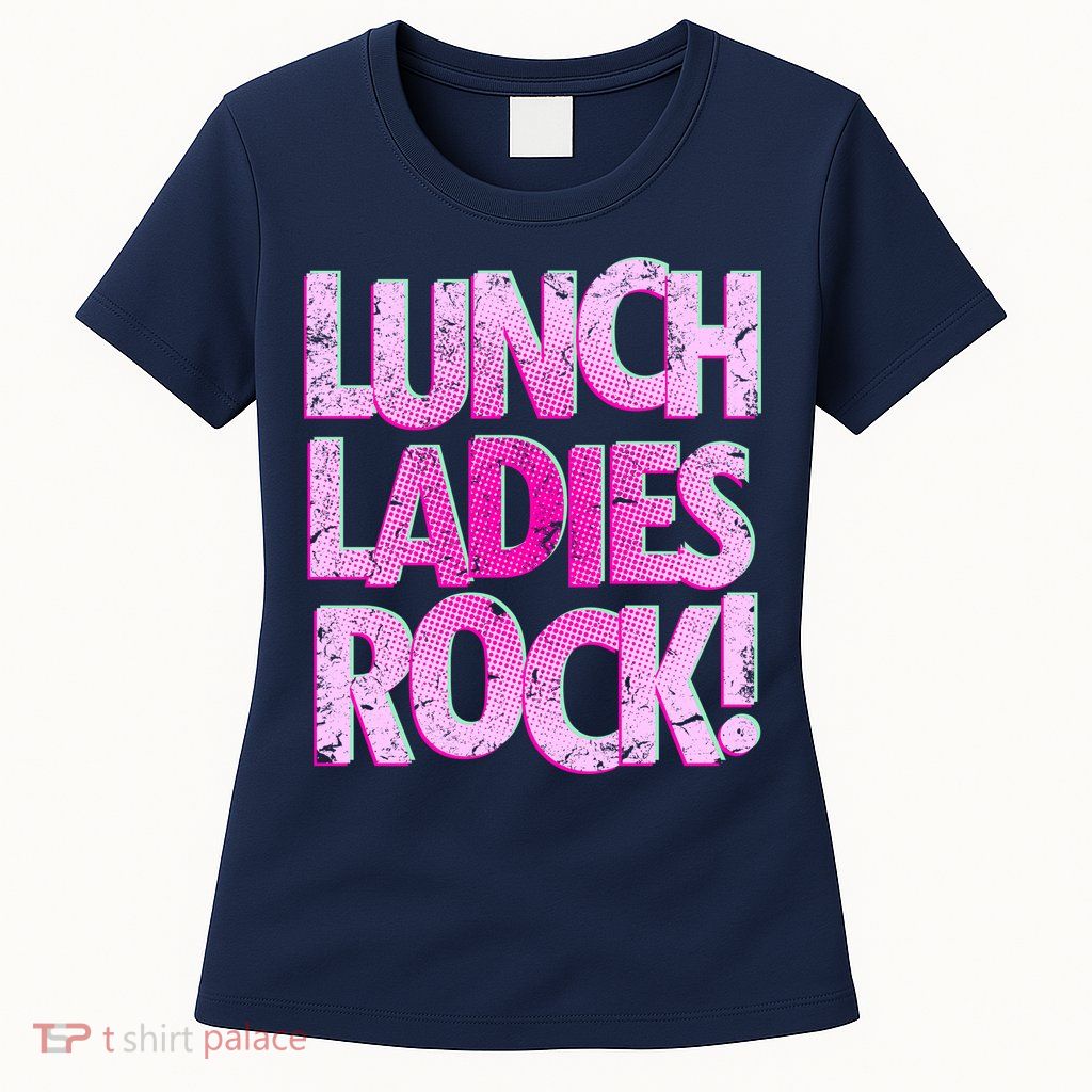 Lunch Ladies Rock Women's T-Shirt