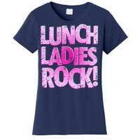 Lunch Ladies Rock Women's T-Shirt