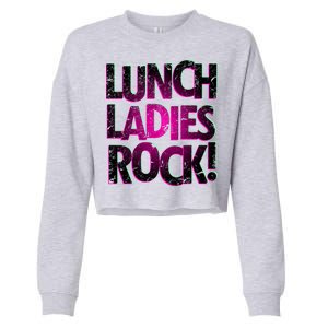 Lunch Ladies Rock Cropped Pullover Crew