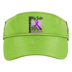 Lupus Awareness Love Support My Sister Adult Drive Performance Visor