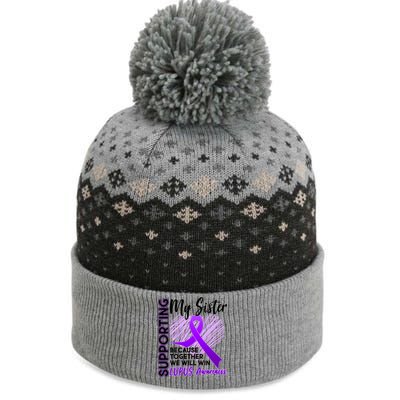 Lupus Awareness Love Support My Sister The Baniff Cuffed Pom Beanie