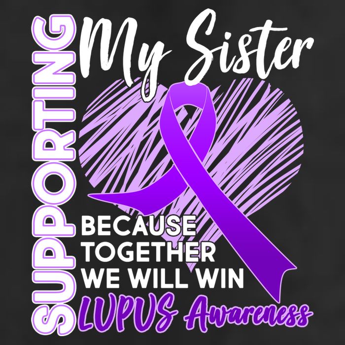 Lupus Awareness Love Support My Sister Cool Comfort Performance Bucket Hat