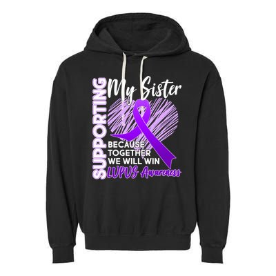 Lupus Awareness Love Support My Sister Garment-Dyed Fleece Hoodie