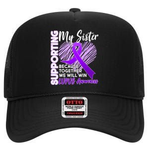 Lupus Awareness Love Support My Sister High Crown Mesh Back Trucker Hat