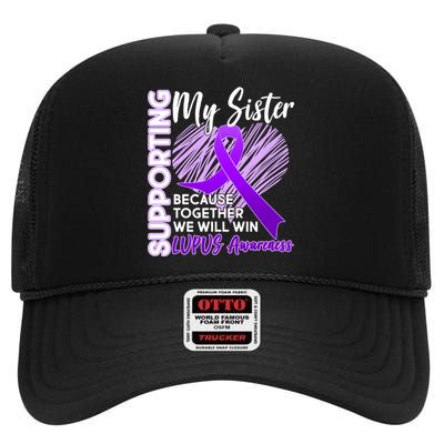 Lupus Awareness Love Support My Sister High Crown Mesh Back Trucker Hat