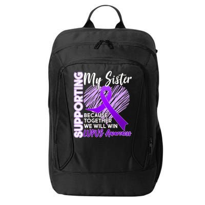 Lupus Awareness Love Support My Sister City Backpack