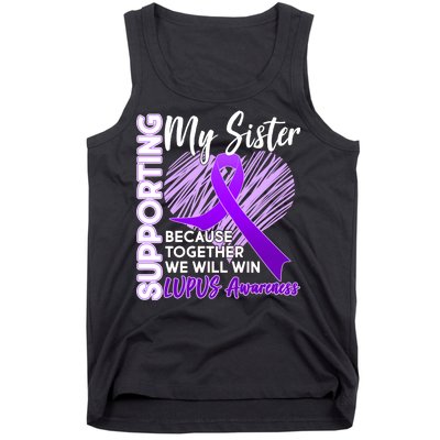 Lupus Awareness Love Support My Sister Tank Top