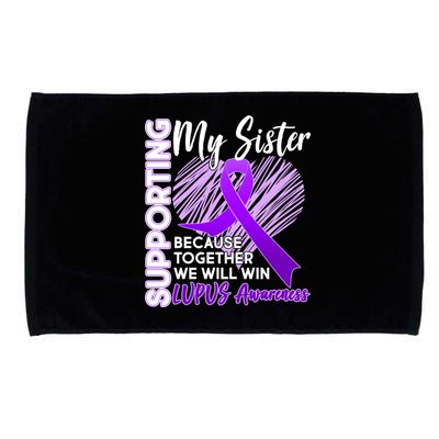 Lupus Awareness Love Support My Sister Microfiber Hand Towel