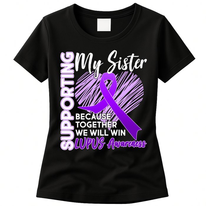 Lupus Awareness Love Support My Sister Womens T-Shirt