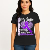 Lupus Awareness Love Support My Sister Womens T-Shirt