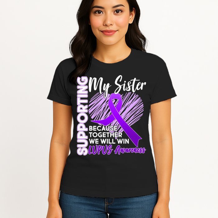 Lupus Awareness Love Support My Sister Womens T-Shirt
