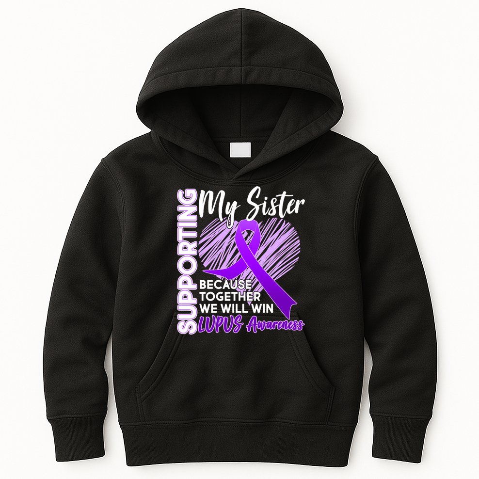 Lupus Awareness Love Support My Sister Kids Hoodie