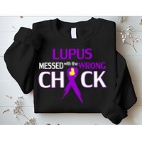 Lupus Messed With The Wrong Chick Sweatshirt