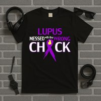 Lupus Messed With The Wrong Chick T-Shirt