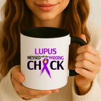Lupus Messed With The Wrong Chick Mug