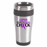 Lupus Messed With The Wrong Chick 16oz Travel Tumbler