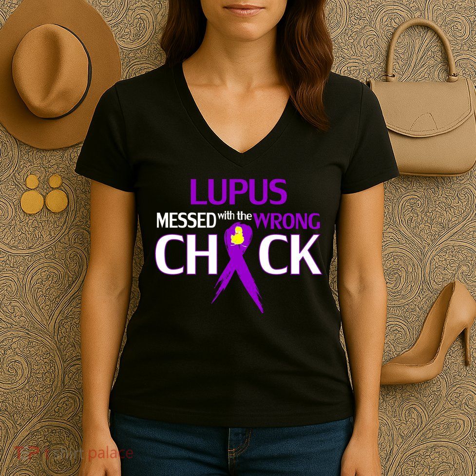 Lupus Messed With The Wrong Chick Women's V-Neck T-Shirt