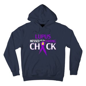 Lupus Messed With The Wrong Chick Hoodie