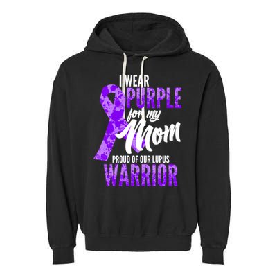 Lupus Warrior Wear Purple For My Mom Garment-Dyed Fleece Hoodie