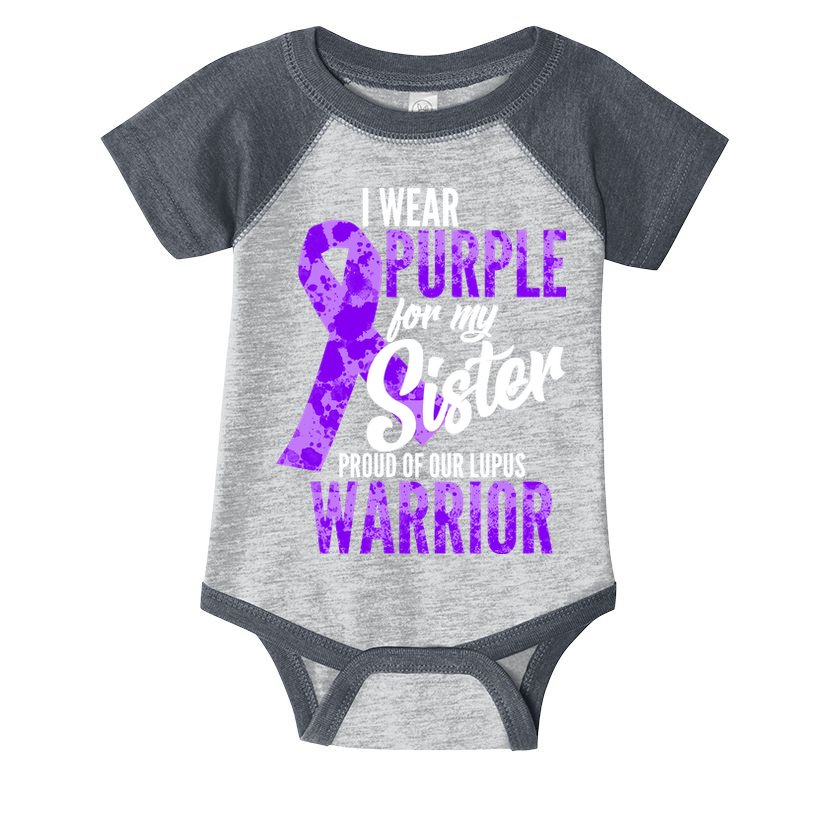 Lupus Warrior Wear Purple For My Sister Infant Baby Jersey Bodysuit