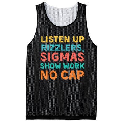 Listen Up Rizzlers Sigmas Show Work No Cap Teacher Funny Mesh Reversible Basketball Jersey Tank