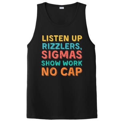 Listen Up Rizzlers Sigmas Show Work No Cap Teacher Funny PosiCharge Competitor Tank