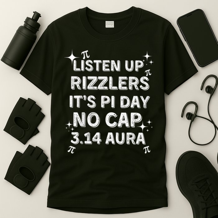Listen Up Rizzlers, Sigma Pi Day Show No Cap - Funny Pi Day T-Shirt