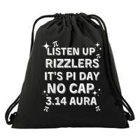Listen Up Rizzlers, Sigma Pi Day Show No Cap - Funny Pi Day Drawstring Bag